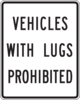 Vehicles With Lugs Prohibited Clip Art